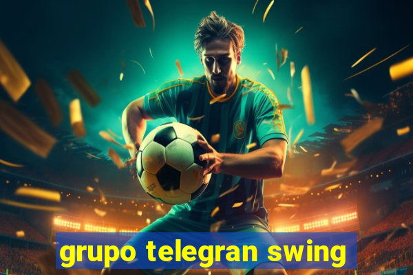 grupo telegran swing