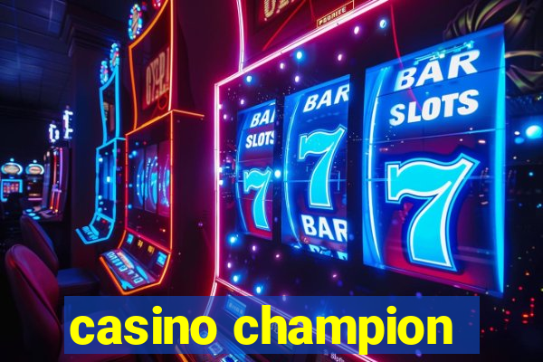 casino champion