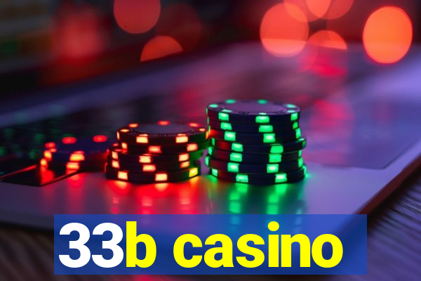 33b casino