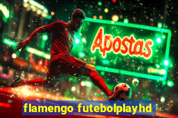 flamengo futebolplayhd