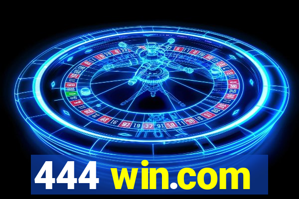 444 win.com