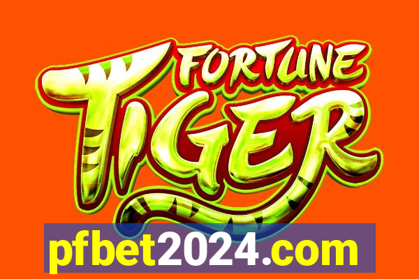 pfbet2024.com