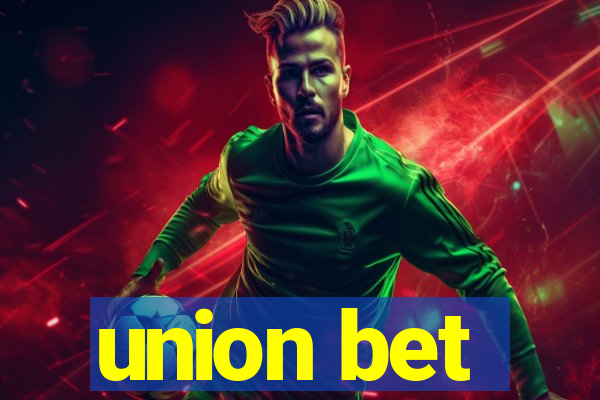 union bet