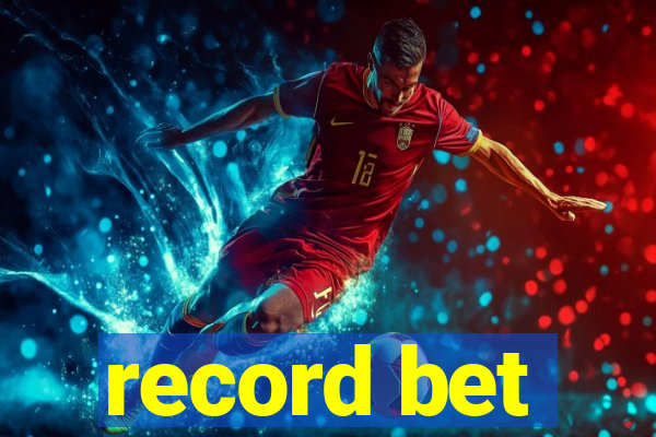 record bet