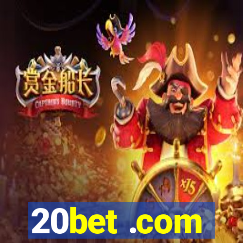 20bet .com