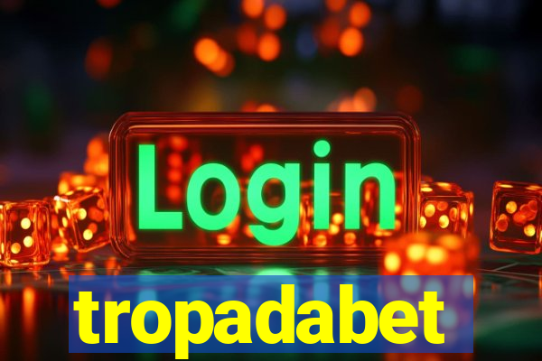 tropadabet