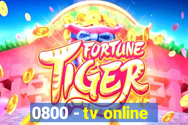 0800 - tv online