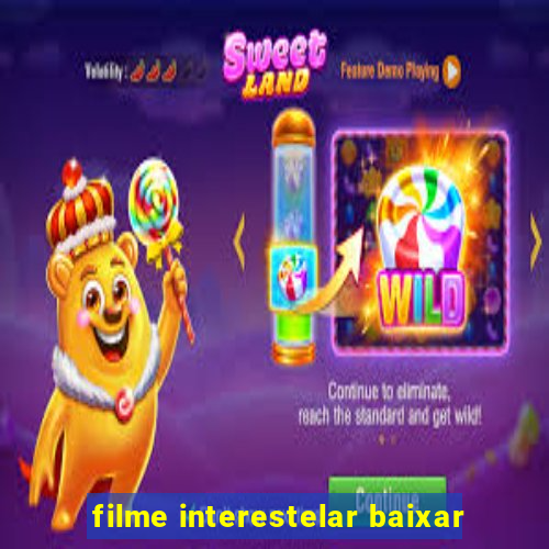 filme interestelar baixar