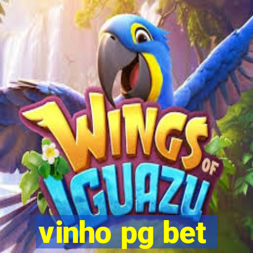 vinho pg bet