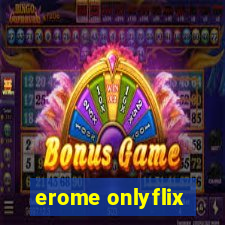 erome onlyflix