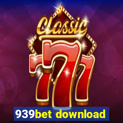 939bet download