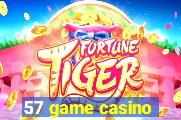 57 game casino