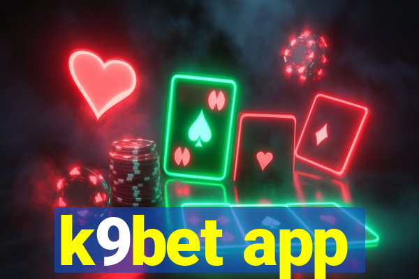 k9bet app