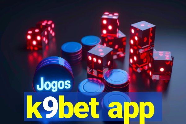 k9bet app