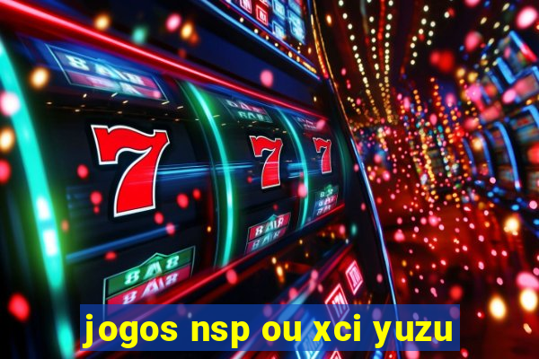 jogos nsp ou xci yuzu