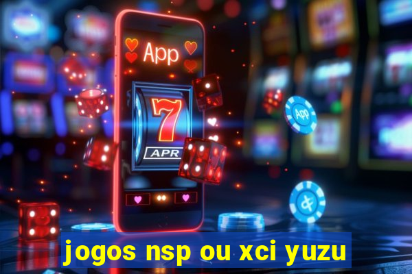 jogos nsp ou xci yuzu