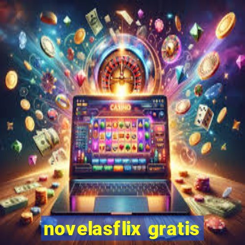 novelasflix gratis