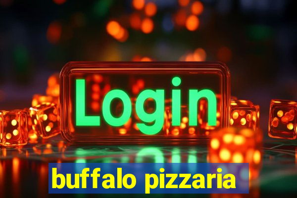 buffalo pizzaria