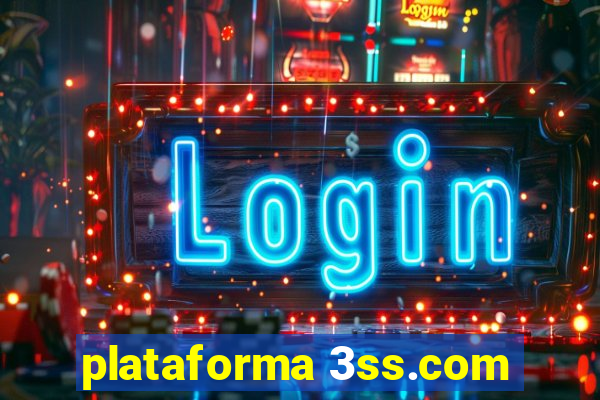 plataforma 3ss.com