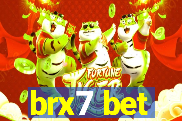 brx7 bet