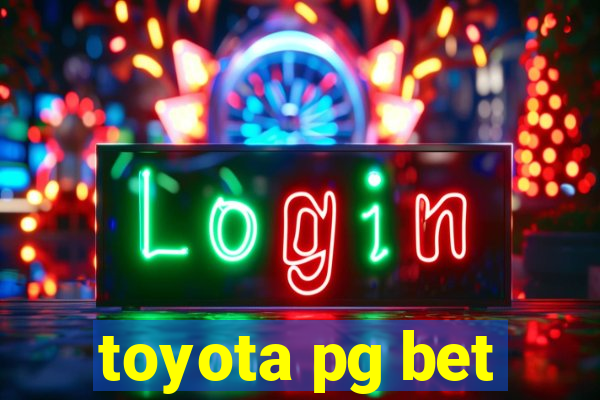 toyota pg bet