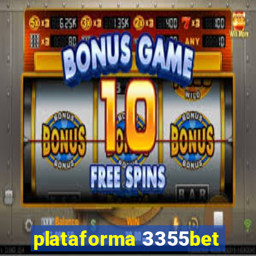 plataforma 3355bet