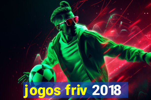 jogos friv 2018