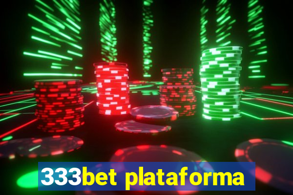 333bet plataforma