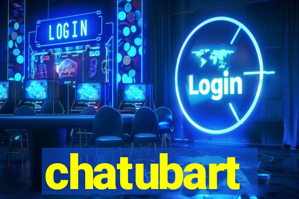 chatubart