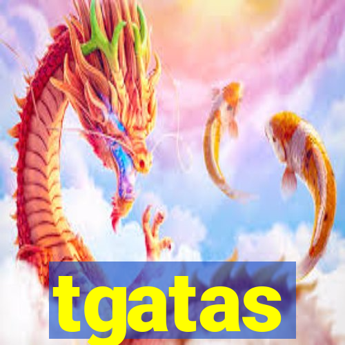 tgatas