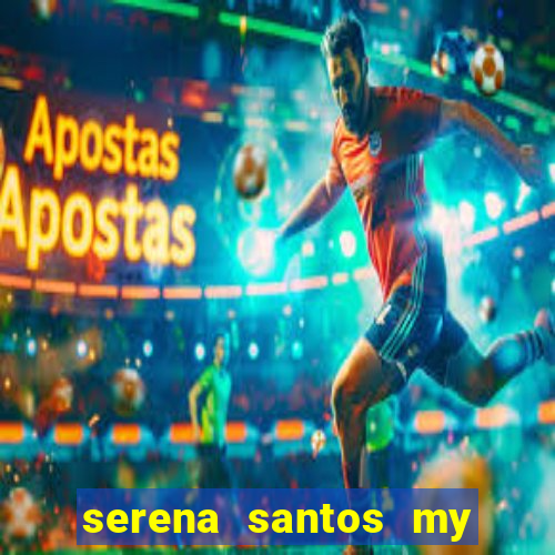 serena santos my pervy family