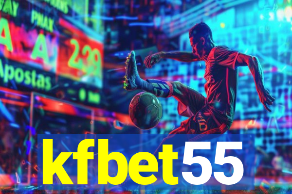 kfbet55