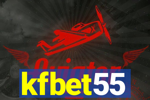 kfbet55