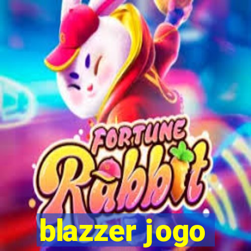 blazzer jogo