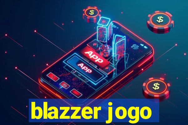 blazzer jogo