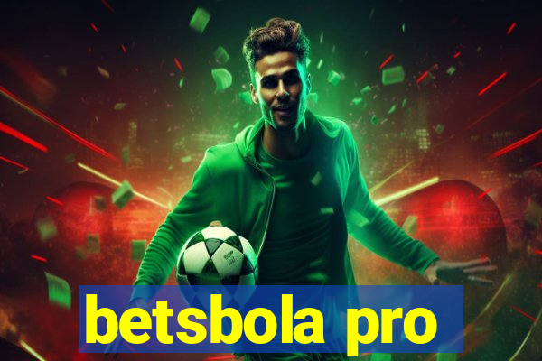 betsbola pro