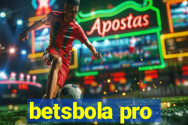 betsbola pro