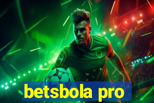 betsbola pro