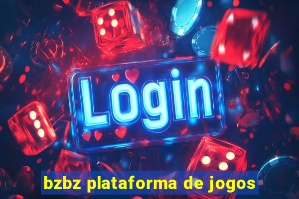 bzbz plataforma de jogos