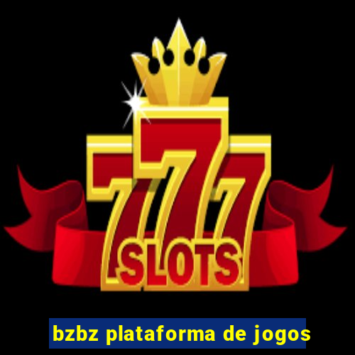 bzbz plataforma de jogos