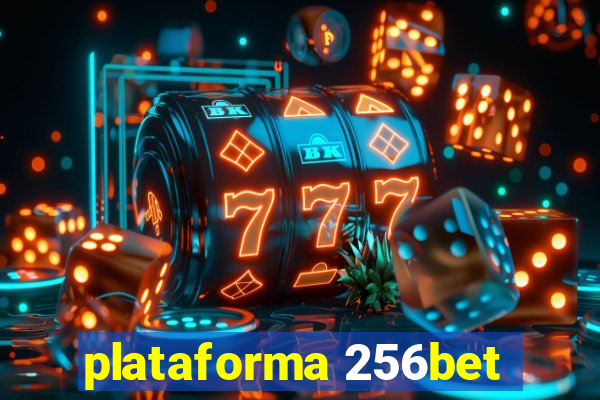 plataforma 256bet