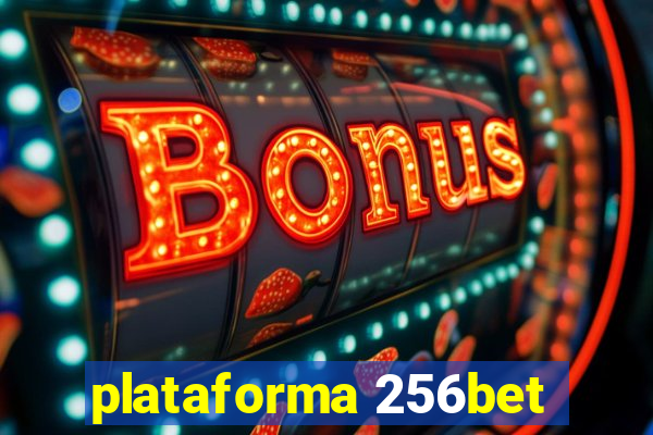 plataforma 256bet