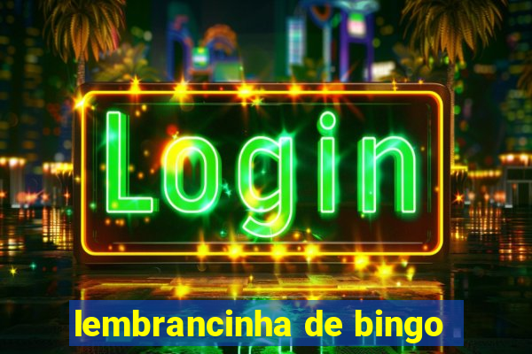 lembrancinha de bingo