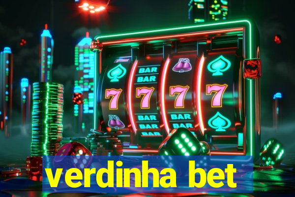 verdinha bet