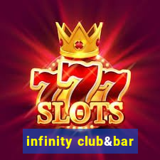 infinity club&bar