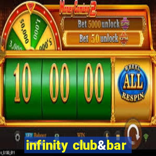 infinity club&bar