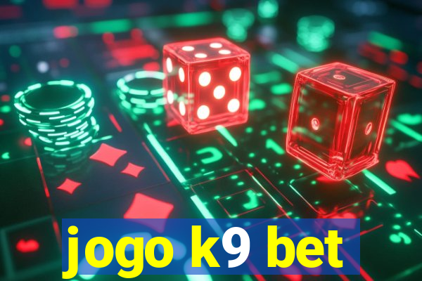 jogo k9 bet