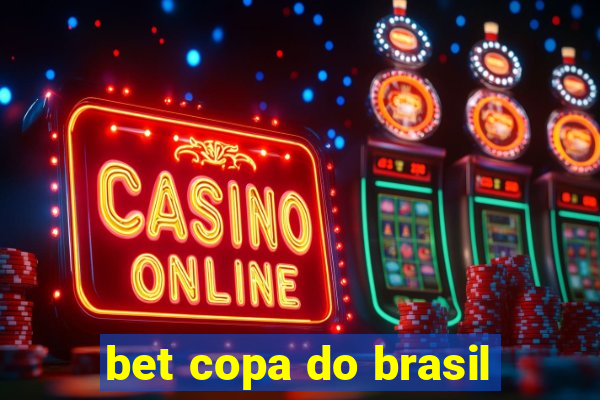 bet copa do brasil