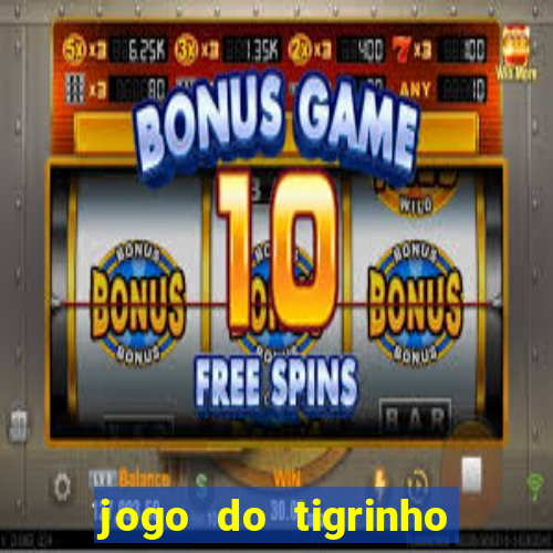 jogo do tigrinho em casa chinesa