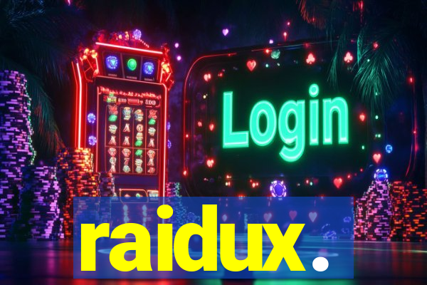 raidux.